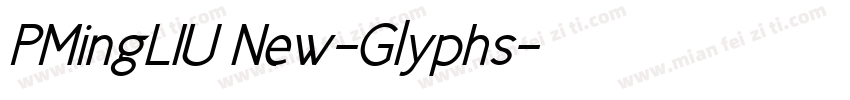 PMingLIU New-Glyphs字体转换